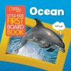 Little Kids First Board Book Ocean (National Geographic Kids)(Pevná) Little Kids First Board Book Ocean (National Geographic Kids)(Pevná)