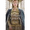Biela princezná - Philippa Gregory Biela princezná - Philippa Gregory