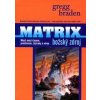 Matrix - Božský zdroj - Braden Gregg Matrix - Božský zdroj - Braden Gregg