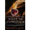 Made to Conquer (Marianne A. Scott)(Brožovaná) Made to Conquer (Marianne A. Scott)(Brožovaná)
