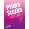 Přímá Stezka Přímá Stezka
