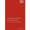 Foundations Without Foundationalism Foundations Without Foundationalism