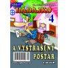 Hádajko 4 2019 a vystrašený poštár Hádajko 4 2019 a vystrašený poštár