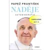 Naděje. Autobiografie Naděje. Autobiografie