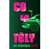 Co s těly - Ken Jaworowski Co s těly - Ken Jaworowski