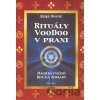 Rituály Voodoo v praxi - Heiki Owusu Rituály Voodoo v praxi - Heiki Owusu