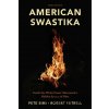 American Swastika - Pete Simi, Robert Futrell American Swastika - Pete Simi, Robert Futrell