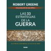 Las 33 Estrategias de la Guerra (Robert Greene)(Brožovaná) Las 33 Estrategias de la Guerra (Robert Greene)(Brožovaná)