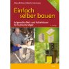 Einfach selber bauen Einfach selber bauen