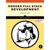 Modern Full Stack Development (Krause,Martin)(Brožovaná) Modern Full Stack Development (Krause,Martin)(Brožovaná)