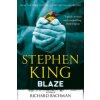 Blaze (Richard Bachman)(Brožovaná) Blaze (Richard Bachman)(Brožovaná)