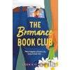 The Bromance Book Club - Lyssa Kay Adams The Bromance Book Club - Lyssa Kay Adams