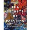 The Secrets of Painting - Lachlan Goudie, Thames & Hudson Ltd The Secrets of Painting - Lachlan Goudie, Thames & Hudson Ltd