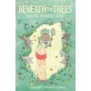 Beneath the Trees Where Nobody Sees Beneath the Trees Where Nobody Sees