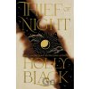 Thief of Night - Holly Black Thief of Night - Holly Black