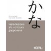 Introduzione alla scrittura giapponese (Andrea De Benedetto,Carolina Negri,F. Masini)(Brožovaná) Introduzione alla scrittura giapponese (Andrea De Benedetto,Carolina Negri,F. Masini)(Brožovaná)