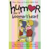 Humor for a Boomer's Heart (Snapdragon Group)(Brožovaná) Humor for a Boomer's Heart (Snapdragon Group)(Brožovaná)