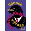 Vánoce v Praze (Jaroslav Rudiš) Vánoce v Praze (Jaroslav Rudiš)