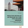 Prediction Method of Air Pressure on 2-Pipe Stack Building Drainage (Wen Hung Lu)(Brožovaná) Prediction Method of Air Pressure on 2-Pipe Stack Building Drainage (Wen Hung Lu)(Brožovaná)