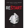 Reštart - Jason Fried, David Heinemeier Hansson Reštart - Jason Fried, David Heinemeier Hansson