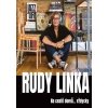 Rudy Linka: Na cestě domů vždycky - Linka Rudy Rudy Linka: Na cestě domů vždycky - Linka Rudy