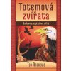 Totemová zvířata Totemová zvířata