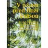 V úžasu před Boží krásou (Veronika Blažek Iňová) V úžasu před Boží krásou (Veronika Blažek Iňová)