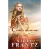 Cesta domov - Laura Frantz Cesta domov - Laura Frantz