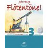 Jede Menge Flötentöne! Sopranblockflöte band 3 + 2CD