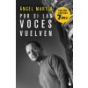 Por si las voces vuelven (ANGEL MARTIN)(Kniha) Por si las voces vuelven (ANGEL MARTIN)(Kniha)