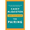 The Pairing - Casey McQuiston The Pairing - Casey McQuiston