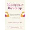 Menopause Bootcamp (Suzanne Gilberg-Lenz,Marjorie Korn)(Pevná) Menopause Bootcamp (Suzanne Gilberg-Lenz,Marjorie Korn)(Pevná)