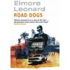 Road Dogs (Leonard Elmore)(Brožovaná) Road Dogs (Leonard Elmore)(Brožovaná)