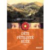 Děti pětilisté růže - 2. vydání - Jiřina Doležalová Děti pětilisté růže - 2. vydání - Jiřina Doležalová