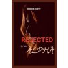 Rejected by my alpha Rejected by my alpha