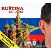 Ruština do ucha