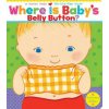 Where Is Baby's Belly Button? Where Is Baby's Belly Button?