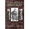 Further Chronicles of Sherlock Holmes - Volume 1 (DENIS O. SMITH)(Brožovaná) Further Chronicles of Sherlock Holmes - Volume 1 (DENIS O. SMITH)(Brožovaná)
