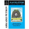 Navigátor - Sborník navigátorů podle technologií učení Strom života (Arkadij Petrov) Navigátor - Sborník navigátorů podle technologií učení Strom života (Arkadij Petrov)