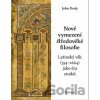 Nové vymezení středověké filosofie - John Deely Nové vymezení středověké filosofie - John Deely