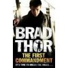 First Commandment, The - Brad Thor First Commandment, The - Brad Thor