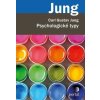 Psychologické typy - Jung Carl Gustav Psychologické typy - Jung Carl Gustav