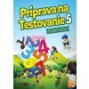 Príprava na testovanie 5 matematika - Nguyenová Anhová Ľuba Príprava na testovanie 5 matematika - Nguyenová Anhová Ľuba