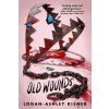Old Wounds (KISNER LOGAN ASHLEY)(Brožovaná) Old Wounds (KISNER LOGAN ASHLEY)(Brožovaná)