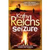 Seizure (Kathy Reichs)(Brožovaná) Seizure (Kathy Reichs)(Brožovaná)