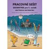 Geometrie pro 5. ročník (pracovní sešit) - Matýskova matematika Geometrie pro 5. ročník (pracovní sešit) - Matýskova matematika