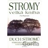Stromy - velká kniha - Fred Hageneder Stromy - velká kniha - Fred Hageneder