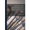 Exposition Meissonier, 24, Mai-24 Juillet 1884 (Galerie Georges Petit)(Brožovaná) Exposition Meissonier, 24, Mai-24 Juillet 1884 (Galerie Georges Petit)(Brožovaná)