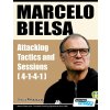 MARCELO BIELSA - ATTACKING TACTICS AND SESSIONS (4-1-4-1) MARCELO BIELSA - ATTACKING TACTICS AND SESSIONS (4-1-4-1)
