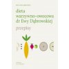 Dieta warzywno-owocowa dr Ewy Dabrowskiej Przepisy (Beata Dabrowska)(Pevná) Dieta warzywno-owocowa dr Ewy Dabrowskiej Przepisy (Beata Dabrowska)(Pevná)